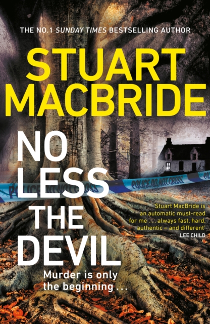 No Less The Devil : The unmissable new thriller from the No. 1 Sunday Times bestselling author of the Logan McRae series, Hardback Book