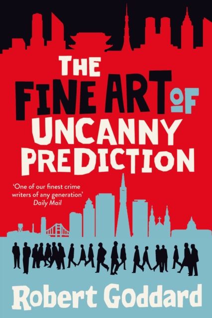 The Fine Art of Uncanny Prediction, Hardback Book