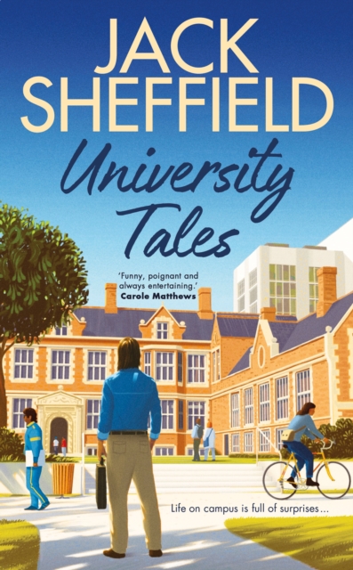 University Tales : A hilarious and nostalgic cosy novel for fans of James Herriot and Tom Sharpe, Hardback Book