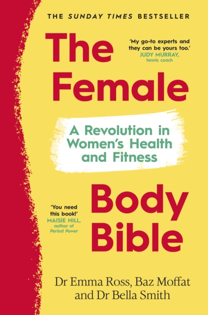 The Female Body Bible : Make Your Body Work For You, Hardback Book