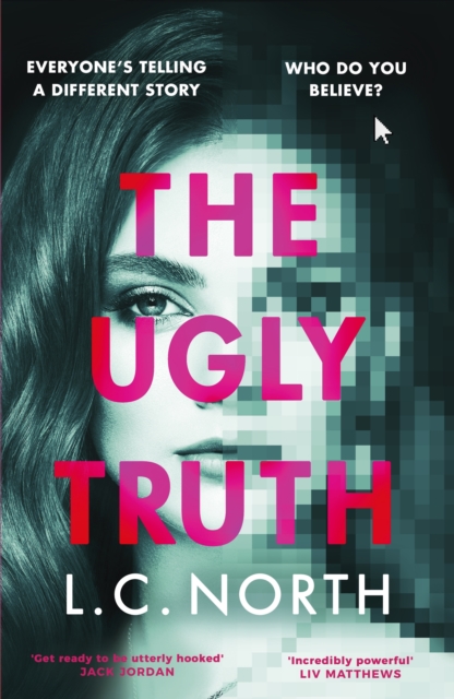 The Ugly Truth : An addictive and explosive thriller about the dark side of fame, Hardback Book