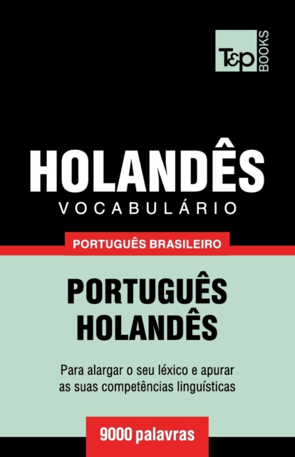 Vocabulario Portugues Brasileiro-Holandes - 9000 palavras, Paperback / softback Book
