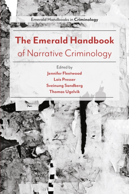 The Emerald Handbook of Narrative Criminology, PDF eBook