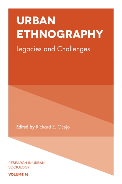 Urban Ethnography : Legacies and Challenges, Hardback Book