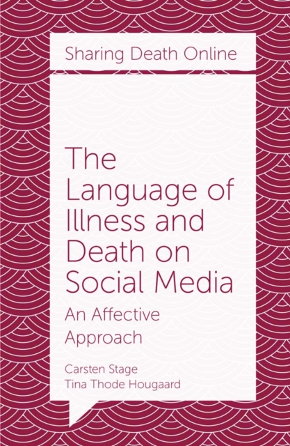 The Language of Illness and Death on Social Media : An Affective Approach, PDF eBook
