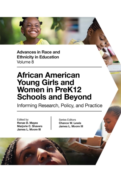 African American Young Girls and Women in PreK12 Schools and Beyond : Informing Research, Policy, and Practice, PDF eBook