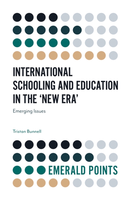 International Schooling and Education in the 'New Era' : Emerging Issues, EPUB eBook