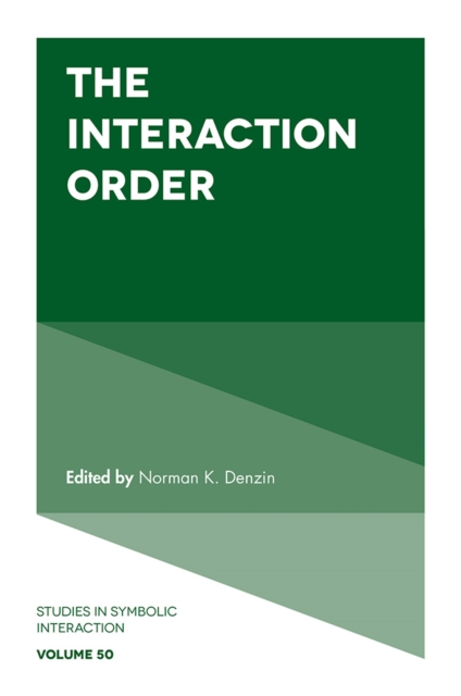 The Interaction Order, Hardback Book