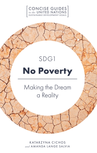 SDG1 - No Poverty : Making the Dream a Reality, Paperback / softback Book