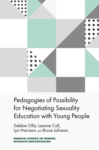 Pedagogies of Possibility for Negotiating Sexuality Education with Young People, EPUB eBook