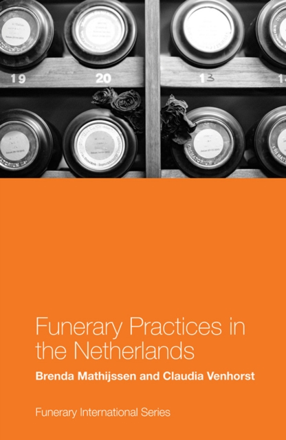 Funerary Practices in the Netherlands, Paperback / softback Book