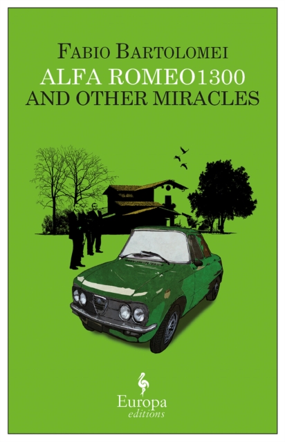 Alfa Romeo 1300 and Other Miracles, EPUB eBook