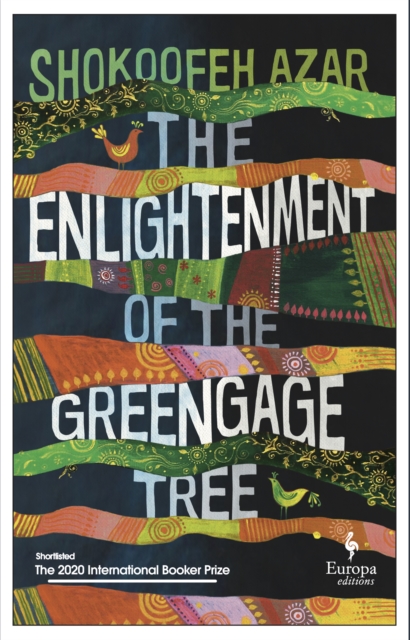 The Enlightenment of the Greengage Tree: SHORTLISTED FOR THE INTERNATIONAL BOOKER PRIZE 2020, Paperback / softback Book