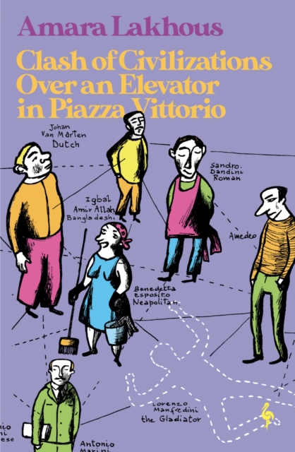 Clash of Civilisations Over an Elevator in Piazza Vittorio, Paperback / softback Book