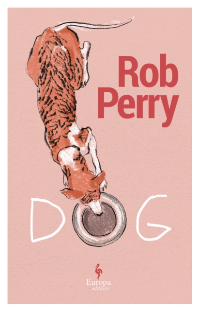 Dog : A novel, Paperback / softback Book