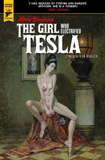 Minky Woodcock: The Girl Who Electrified Tesla, Hardback Book