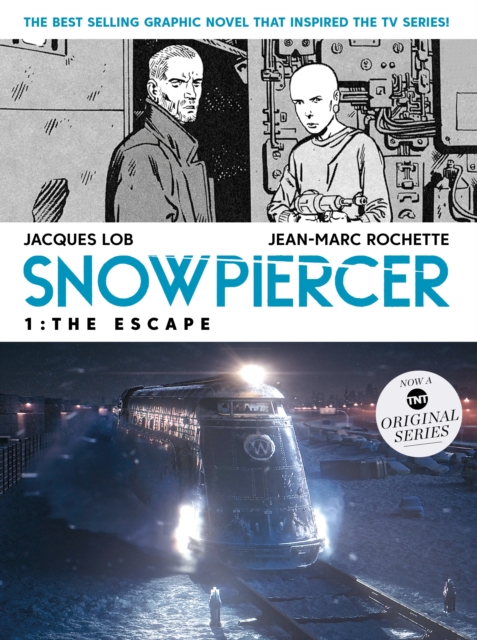 Snowpiercer 1: The Escape : The Escape, Paperback / softback Book