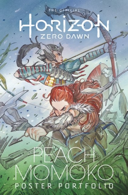 The Official Horizon Zero Dawn Peach Momoko Poster Portfolio, Paperback / softback Book