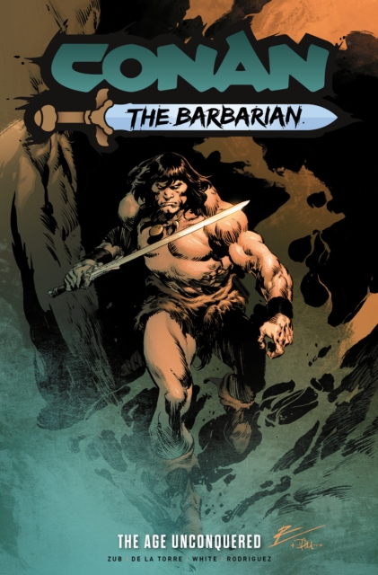Conan the Barbarian: The Age Unconquered, Paperback / softback Book