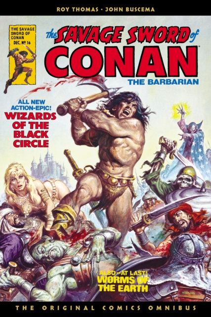 The Savage Sword of Conan: The Original Comics Omnibus Vol.2, Hardback Book