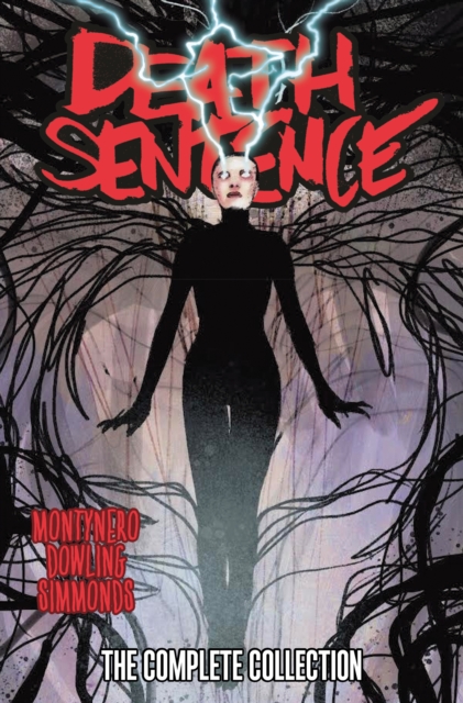 Death Sentence: The Complete Collection, Hardback Book