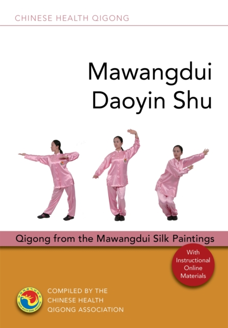 Mawangdui Daoyin Shu : Qigong from the Mawangdui Silk Paintings, Paperback / softback Book