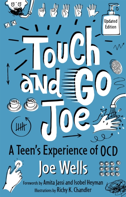 Touch and Go Joe, Updated Edition : A Teen's Experience of Ocd, Paperback / softback Book
