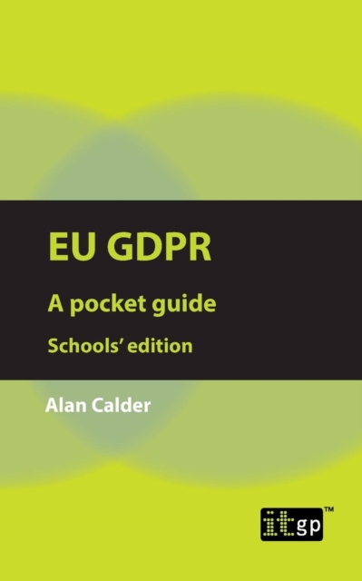 Eu Gdpr : A Pocket Guide - Schools' Edition, Paperback / softback Book