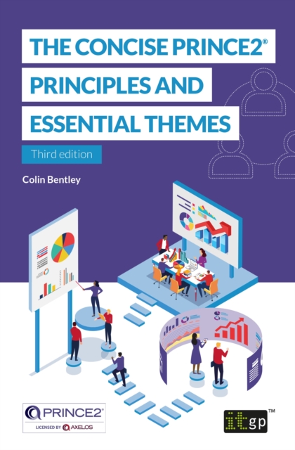 The Concise PRINCE2(R) - Principles and essential themes : Third edition, PDF eBook