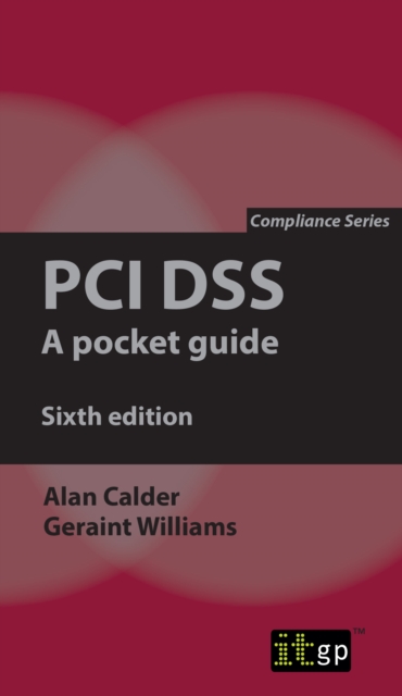 PCI DSS: A pocket guide, sixth edition, PDF eBook