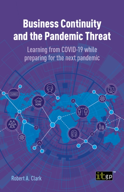 Business Continuity and the Pandemic Threat - Learning from COVID-19 while preparing for the next pandemic, EPUB eBook