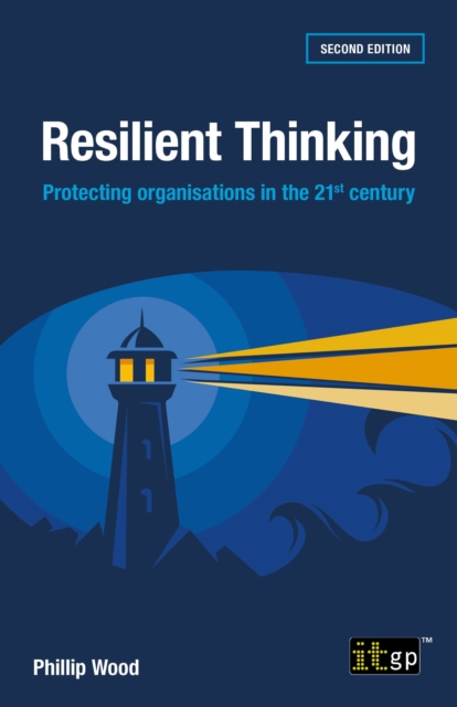 Resilient Thinking : Protecting organisations in the 21st century, Second edition, EPUB eBook