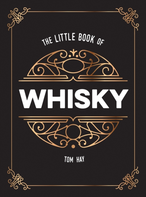 The Little Book of Whisky : The Perfect Gift for Lovers of the Water of Life, EPUB eBook