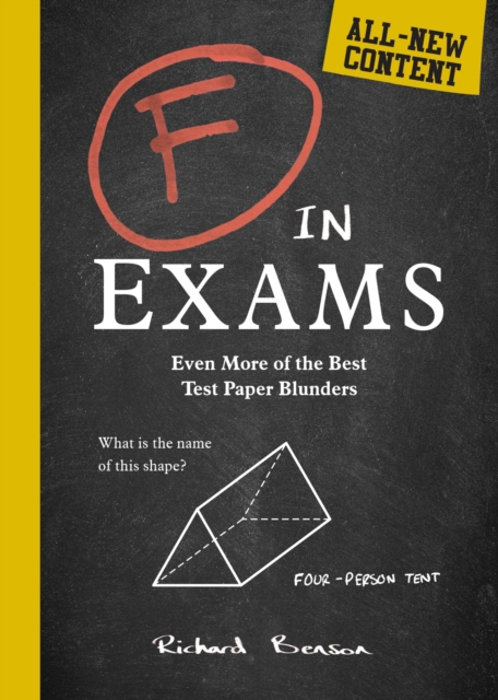 F in Exams : Even More of the Best Test Paper Blunders, Paperback / softback Book