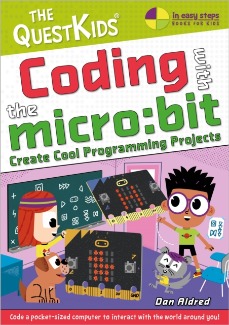 Coding with the micro : bit - Create Cool Programming Projects, EPUB eBook