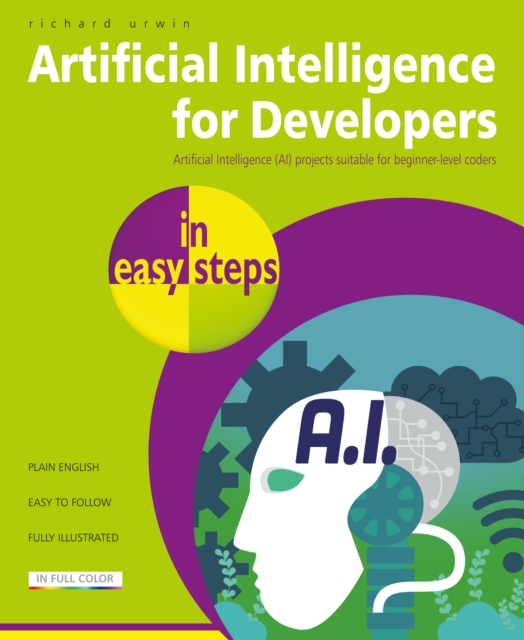 Artificial Intelligence for Developers in easy steps, Paperback / softback Book