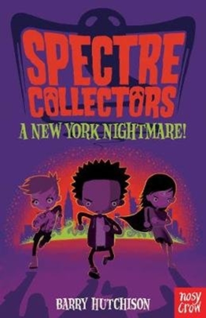 Spectre Collectors: A New York Nightmare!, Paperback / softback Book