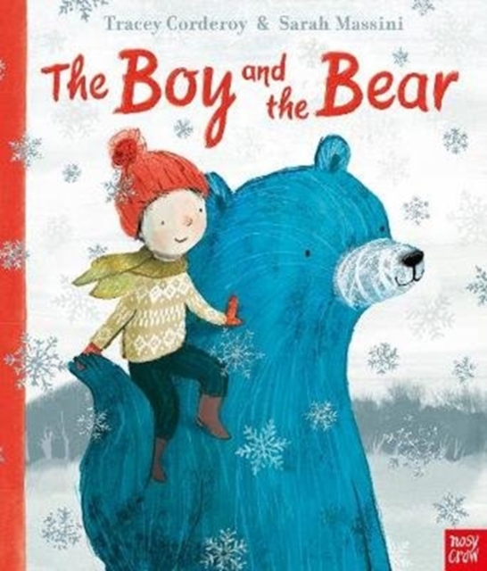 The Boy and the Bear, Paperback / softback Book