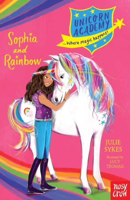 Unicorn Academy: Sophia and Rainbow, Paperback / softback Book