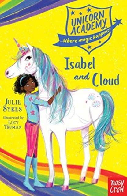 Unicorn Academy: Isabel and Cloud, Paperback / softback Book