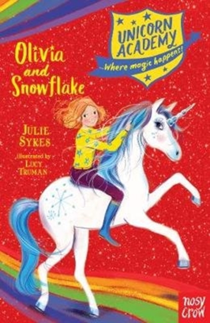 Unicorn Academy: Olivia and Snowflake, Paperback / softback Book