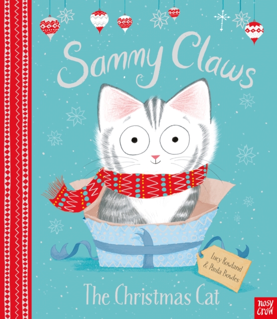Sammy Claws the Christmas Cat, Hardback Book