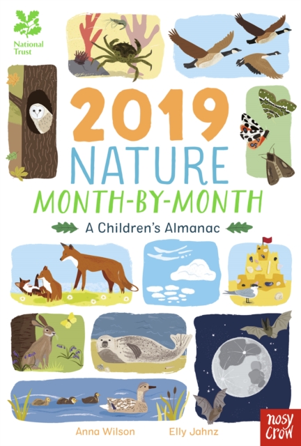 National Trust: 2019 Nature Month-By-Month: A Children's Almanac, Hardback Book