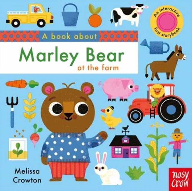 A Book About Marley Bear at the Farm, Board book Book
