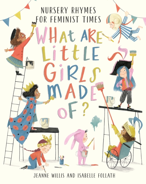 What Are Little Girls Made of?, Hardback Book