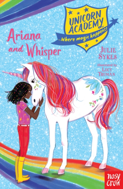 Unicorn Academy: Ariana and Whisper, Paperback / softback Book
