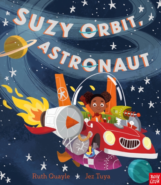 Suzy Orbit, Astronaut, Paperback / softback Book