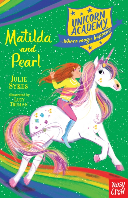 Unicorn Academy: Matilda and Pearl, Paperback / softback Book