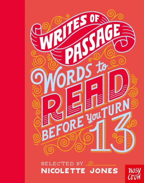 Writes of Passage: Words To Read Before You Turn 13, Hardback Book