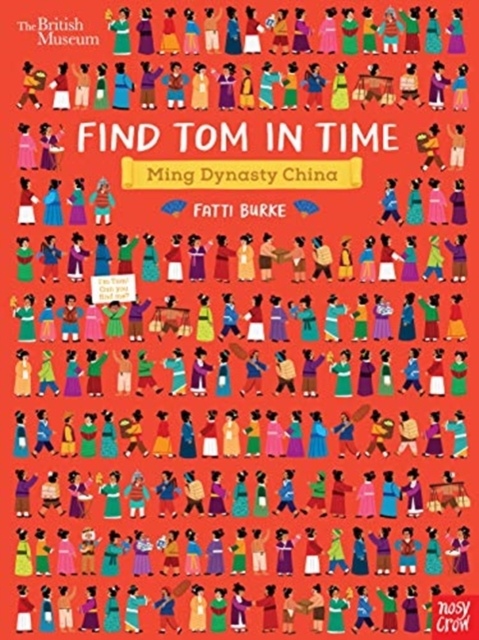 British Museum: Find Tom in Time, Ming Dynasty China, Hardback Book